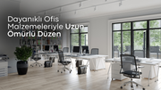 Dayanıklı Ofis Malzemeleriyle Uzun Ömürlü Düzen