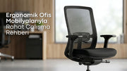 Ergonomik Ofis Mobilyalarıyla Rahat Çalışma Rehberi